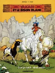 Yakari et le bison blanc