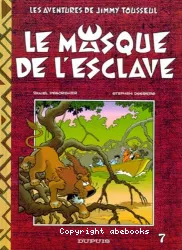 Le masque de l'esclave