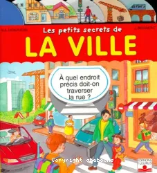 Les petits secrets de la ville