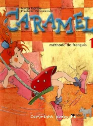 Caramel 1 - Méthode de fran]cais (Péd)