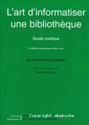 Art d'informatiser une bibliothèque, L'