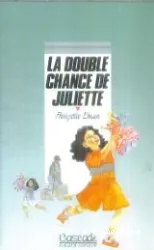 La double chance de Julliette