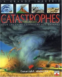 Les Catastrophes naturelles