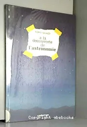 A la découverte de l'astronomie