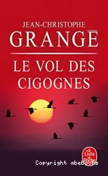 Vol des Cigognes, Le