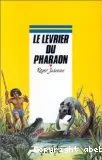 Le levrier du Pharaon