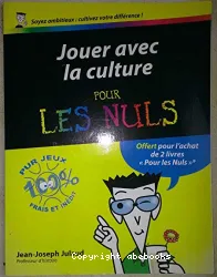 Jouer avec la culture pour les nuls