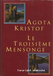 Le troisième mensonge