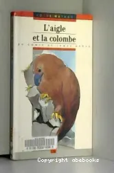 L'aigle et la colombe