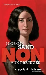 Georges Sand non préjugés