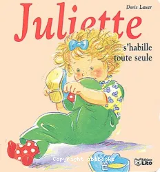 Juliette s'habille toute seule