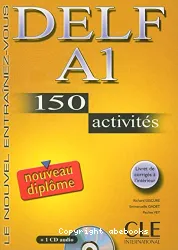 Nouveau DELF A1 - 150 Activités