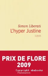 Hyper Justine, L'