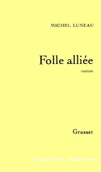 Folle alliée