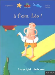 A l'eau, Léo!