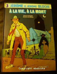 A la vie, a la mort