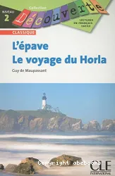 L'épave et le voyage du Horla