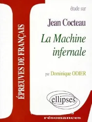 La machine infernale de Jean Cocteau