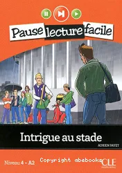 Intrigue au stade ; niveau 4-A2