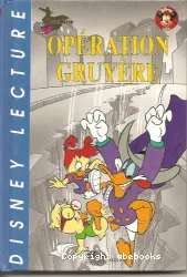 Opération gruyère