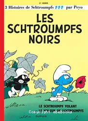 Les schtroumpfs noirs - Le schtroumpf volant et le voleur de schtroumpfs