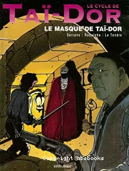 Le masque de Tai-Dor