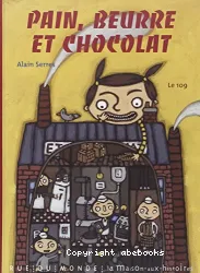 Pain, beurre, et chocolat