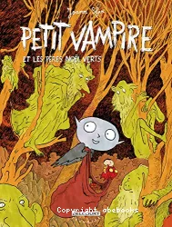 Petit vampire et les péres noël verts