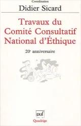 Travaux du comite consultatif nationale d'ethique