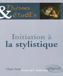 Initiation à la stylistique