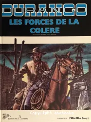 Les forces de la colere