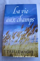 La vie aux champs