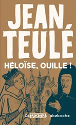 Héloise, ouille!