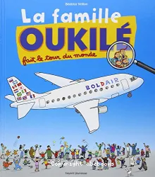 La famille Oukilé fait le tour du monde