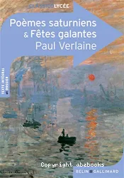 Poèmes saturniens & Fètes galantes