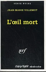 L'oeil mort