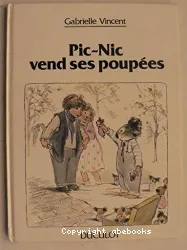 Pic-Nic vend ses poupées