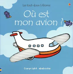 Où est mon avion?