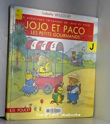 Jojo et Paco les petits gourmands