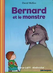 Bernard et le monstre