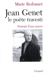 Jean Genet le poète travesti