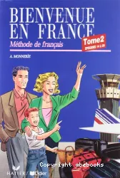 Bienvenue en France - Tome 2