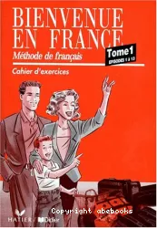 Bienvenue en France - Tome 1