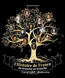 L'histoire de France de branche en branche