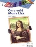 On a volé Mona Lisa