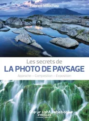 Les secrets de la photo de paysage