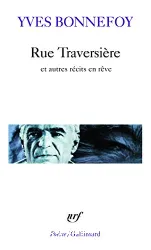 Rue Traversière ; et autres Récits en rêves