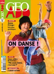 Géo Ado, N°241 - mai 2023 - On danse!