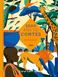 1000 ans de contes Afrique