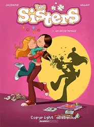 Les Sisters tome 1